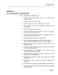 Page 209Troubleshooting 
ABPENQIX 6 
CALL PROCESSING INFORMATION 
G1.O1 
1. 
2. 
3. 
4. 
5. 
8. 
7. 
8. 
9. 
10. 
11. 
12. 
13. 
94. 
15. 
18. 
17. - Digital Bay to Digital Bay Call 
The Main Control Card (MCC) scans for on-hook/off-hook 
change of state. 
An extension goes off-hook in Bay 1. 
The MCC detects the off-hook during its line card scan. 
MCC checks for the COS of the extension to determine if the 
call is allowed. 
The MCC checks for an idle receiver. 
The MCC connects the DTMF receiver to the line...