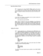 Page 232IS-232 Maintenance Terminal 
Baud Rate Setting (Printer) 
4.08 The baud rate of the SX-ZOO@ DIGITAL printer port may be 
changed from its default value of 1200 baud. Any one of six 
different baud rates may be chosen: 300, 600, 1200, 2400, 4800 or 9600 
baud. To change the printer port baud rate, press the following soft- 
keys: 
SET 
SPEED 
PRINTER-PORT 
At this point, the softkeys are disabled, and the system prompts the 
user to input the desired baud rate: 
enter speed then press RETURN: 
After a...