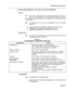 Page 26Engineering Information 
6. SYSTEM ENVIRONMENTAL AND INSTALLATION REQUIREMENTS 
General 
6.01 This Part is concerned with the design parameters of the sys- 
tem as they are affected by environmental conditions. Electrical 
characteristics and performance are detailed in the subsequent parts 
of this Section. 
6.02 The parameters in this Part are segregated into the following 
subparts: 
l Design Data and Compatibility as detailed in 6.03 and 6.04, 
0 
Shipping and Storage data as detailed in 6.05 and 
a...