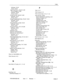 Page 672Index 
Softkeys, 1 O-34 
Terms, 1 O-35 
Agent Summary, 70-29, lo-29 
Out of Range, lo-29 
Softkeys, lo-30 . 
Terms, 1 O-30 
Group Activity, 70-26, 1 O-26 
Softkeys, 1 O-27 
Terms, 1 O-27 
Group Programmed Data, 70-22, IO-22 
Softkeys, 1 O-23 
Terms, 1 O-23 
Group Statistics, 70-24, 1 O-24 
Softkeys, 1 O-25 
Terms, 1 O-25 
Group Summary, 10-19, 70-20 
Softkeys, 1 O-20 
Terms, 1 O-2 1 
Hierarchy, 70-7 
Password. See Monitors 
Path Activity, 1 O-l 6, 70-77 
Softkeys, 1 O-l 7 
Terms, 1 O-l 8 
Path Programmed...