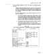 Page 379Customer Data Entry (CDE)
DATA HAS BEEN CHANGED BUT NOT YET SAVED IN DATABASE--“ENTER”
TO SAVE
O-ENTER: This sof-tkey appears only after data for an entry has been
modified. Pressing the ENTER 
softkey commits each modification one
at a time to the database. After all changes have been completed, theuser must press the ENTER 
softkey again to commit all modifications
to the database.The other 
sof-tkeys depend on the parameter displayed on the com-
mand line. Generally:
lfor numeric parameters, only the...
