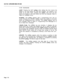 Page 434SECTION MITL9109-094-210-NA4.104 Commands
6-QUIT: Pressing the QUIT 
softkey when editing this form returns the
display to the level before the field was modified. The change is not
saved. At all other times, pressing this 
softkey exits Form 25 and
returns the display to the level where the forms are selected. Refer to
Table 4-2, Available Forms.
B-CANCEL: This 
softkey appears after a programming error has oc-
curred. Pressing the CANCEL 
softkey returns the display to the level
where the programming...