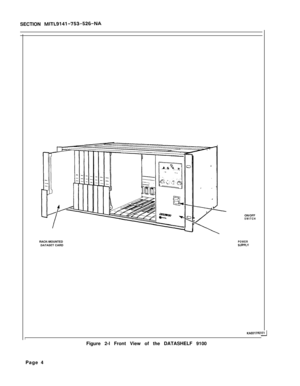 Page 283SECTION MITL9141-753-526-NARACK-MOUNTED
DATASET CARDON/OFF
SWITCH
POWER
SUPPLV
KAo317m
IFigure 2-l Front View of the DATASHELF 9100
Page 4 