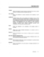 Page 13FEATURE KEYS 
;-,: TRUNKS 
Shows the number of trunks busied out (removed from service, usually 
because of trouble) and lets you identify each one. 
CALL BLOCK 
Allows the Attendant to prevent extensions from speaking to each 
another. 
OVERFLOW 
PAGE 
CANCEL 
WAKE-UP In Night Service, calls to the console are rerouted to one or more 
alternate answering point(s) (Night Bells for example). Normally, any 
calls waiting to be answered at the console are automatically rerouted 
to the designated answering...