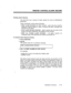 Page 62PRINTER CONTROL/ALARM RECORD 
Printing Alarm Records 
You can print out a record of minor alarms for use by maintenance 
personnel. 
Three commands control alarm printouts: 
l PRINT ALARM RECORDS AS THEY OCCUR - each time the system’s 
diagnostic feature detects a fault, it records the alarm message and 
the time of the alarm. 
l STOP ALARM RECORD PRINTING - alarm records are not sent to the 
printer, but alarm indications still appear at the console. 
l PRINT ALL STORED ALARM RECORDS - all alarm records...