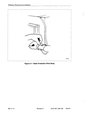 Page 453Shipping, Receiving and Installation 
200 5-14 
Figure 5-7 Static Protection Wrist Strap 
Revision 0 9104-091-200-NA Issue 5  