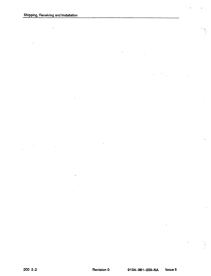 Page 631Shipping, Receiving and Installation 
200 2-2 Revision 0 9104-OQl-20O-NA Issue 5  