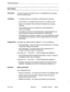 Page 207Features Description 
Call Transfer - . . 
.1 
Description 
This feature allows an extension user on an established call to transfer 
the call to another party. 
Conditions l If transfer dial tone is not enabled, normal dial tone is returned. 
l Call Transfer is not available when the set is in a conference call. 
l Flash for Consultation Hold and Flash for Attendant are mutually 
exclusive. 
l The transferred call can be camped onto a busy destination if 
camp-on is enabled. 
l A transferred call that...