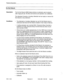 Page 243Features Description 
Do Not Disturb - 
Description 
The Do Not Disturb (DND) feature allows an extension user to prevent 
calls ringing the set. All other set functions and operation are unaffected. 
The Attendant Console or Auxiliary Attendant set can apply or remove Do 
Not Disturb on any extension. 
Conditions l The Attendant or Auxiliary Attendant can set Do Not Disturb only on 
extensions that have Do Not Disturb enabled in their Class of Service. 
l A calling extension can override DND, if...