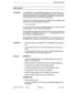 Page 262Features Description 
Help Function 
Description 
Conditions 
Operation 
9104-091-105-NA Issue 5 Revision 0 105 3-121 
On SUPERSET 4 and SUPERSET 420 telephones, a HELP softkey ap- 
pears during name, message, and Speed Dial programming. On Auxiliary 
Attendant SUPERSET 4 and SUPERSET 420 telephones, a HELP soft- 
key also appears during Function Key programming. 
During name or message programming, the HELP function displays a brief 
reminder of how to enter alphabetic characters: 
3=D, 33=E, 333=F 
For...