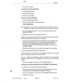 Page 290Features 
l Press the ON softkey. 
Canceling an Advisory Message: 
l Press the MSG softkey. 
l Press the OFF softkey. 
l Press the EXIT softkey. 
Writing an Advisory Message: 
l Press the PROGRAM softkey. 
l Press the MSG softkey. The display shows: - 
DIAL IN MSG NUM. 
Note: Messages 01 through 08 are preprogrammed as described in Table 3-3. 
Selecting a message number in this group overwrites the existing message. 
l Dial the message number (01 to 15). The Features Display shows: 
NOW ENTER MSG. 
A...