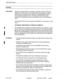 Page 309Features Description 
Overflow - 
Description 
I 
I 
Conditions 
. I When the Overflow feature is activated, LDN calls or Dial 0 calls to the 
Attendant Console that are not answered either ,immediately, or within a 
defined time-out period, can be routed to a preprogrammed answer 
point, called the Overflow Point. This feature ensures that all calls 
directed to the Attendant Console are answered, even if the Attendant is 
busy. 
The Overflow Point can be an extension, Night Bells, a hunt group or a...