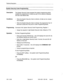 Page 347Features Description 
System Security Code Programming 
Description 
The System Security Code accesses the system programming which 
enables the programmer to modify any part of the customer database 
and also load default data. 
Conditions l When the System Security Code is entered, all data can be viewed 
and changed. 
l When the System Security Code is entered, the programmer has.1 0 
seconds to press the # key and m-enter Programming Mode. 
Programming Command 190, System Security Code Programming,...