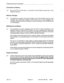 Page 479Shipping, Receiving and Installation 
Connection Limitations 
A.2 Due to the FCC Part 68 Rule, no connection can be made to party lines or coin 
telephone services. 
Network Changes 
A.3 The telephone company may make changes to its communication service. Such 
changes may include the change of trunk circuits, but, for such changes, the 
_. 
company shall provide official notification so that the operation of the DPABX service 
is not interrupted. 
Maintenance Limitations 
A.4 This equipment has been...