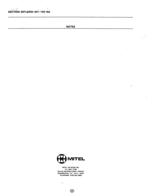 Page 282./ :. 5 
-_:, il 
;.:: .,( ;,, S&FION ,MITL8350-047-I 02-NA 
NOTES 
MITEL DATACOM INC. 
P.O. BOX 17266 
DULLES INTERNATIONAL AIRPORT 
WASHINGTON, D.C.. U.S.A., 20041 
TELEPHONE: (703)~661-6600  