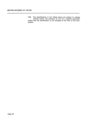 Page 432SECTION MITL8350-lOl-l OO-NA 
7.05 The specifications in the Tables above are subject to change 
without notice. The inclusion of ‘n/a’ for a specific parameter 
means that the specification is not available at the time of this pub- 
lication. 
r 
Page 20  