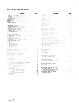 Page 436SECTION MITE8350-l Ol-l OO-NA 
CONTENTS PAGE 
ENTERING SPEED CALLS ................................ 
5 
GENERAL 
.......................................... 3 
INlTlALlZlNG THE DIALER ............................... 
4 
SPfClFlC DEFAULTS ................................... 
7 
0VEfbU.L INDEX 
SEE APPENDIX S ................................... 
f-l 
OVERVIEW 
SEElNtROOUCTlON ................................... 1 
PROGFIAMMING EXAMPLES 
903 STANDARD OCC DIALER PROGRAMMING ................. 
12 
USER...