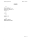 Page 105SECTION 8350-345-o 14-NA 
INDEX 
C 
CDR AND CI-iAINING, 3.14 
CHAINING: CONDITIONS,- 3:17, 3-18 .: 
CHAINING DATA VERIFICATION. 3.13 
CDR buffering. 3.15 
F 
FIGURE, 3.2 
P 
Parameter 013, 3.17 
Parameter 014, 3.17 
S 
SETTING UP A CHAIN, 3.3 
Suspending CDR. See CDR buffering ISSUE 1, JUNE 1988 
PAGE - 3.19  