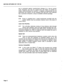 Page 123SECTION MITL8350-047-l OO-NA 
and is protected against unauthorized changes by a log-on access 
code. Programs can also be copied from one Dialer to another by 
simply interconnecting the systems. In addition, programming can be 
performed very quickly via the computer (RS-232) port, from selected 
lap or personal computers, using an available software package. 
Power 
2.16 Power is supplied from a small transformer provided with the 
system. Battery back-up prevents memory loss in the event of 
power...