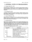 Page 32SECTION 8350-345013-NA ISSUE 2, AUGUST 1988 
2. GENERAL NOTES ON PROGRAMMING 
2. 9. Tandem Mode (942 908) 
The Controller can be programmed from a remote site by using a personal computer or 
terminal connected to a Tandem-capable unit. This configuration allows you to dial up 
and access Controllers in the customer’s premise. Programming is done using DTMF 
tones supplied by the Controller as instructed by the terminal. For further information see 
MANUAL 4. 
2. 
10. Cloning (942 906) 
. A Controller...