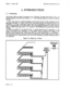 Page 88ISSUE 1, JUNE 1988 SECTION 8350-345-014-NA 
1. INTRODUCTION 
1. 1. Chaining 
This feature allows multiple Controllers to be ‘“Chained” through their RS-232 port via 
cabling supplied with each unit (Figure 3.1 ). This Chaining feature provi.des two distinct 
features: 
1. The units which are chained together via their RS-232 ports (cable supplied) may be 
addressed remotely or locally with DTMF instruments which can access any port on a 
Controller in a Chain. From that access point any combination of...