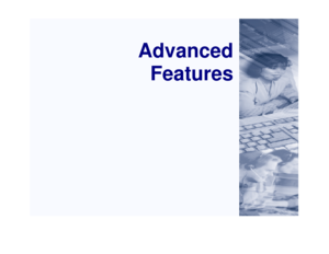 Page 29Advanced
Features 