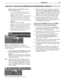 Page 79 Appendices 79
Figure 3 (“power on the device”).    One of 
these conditions applies:
The TV’s NetCommand HDMI Control is    -
turned on, but HDMI control is turned off in 
the menu of the new device.
Action:  Enable the device’s CEC capabilities 
in the device’s setup menus.  Within a few 
minutes you may see the screen in figure 2.
The device has not yet been detected (e.g.,    -
no power).
Action:  Power on the device.
The device does not have CEC compatibility.   -
Action:  Check the device’s setup...