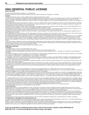 Page 9494 Trademark and License Information
For assistance call 1(800) 332-2119
Copyright © 2007 Free Software Foundation, Inc. Everyone is permitted to copy and distribute verbatim copies of this lic\
ense document, but changing it is not allowed.PreambleThe GNU General Public License is a free, copyleft license for software and other kinds of works.The licenses for most software and other practical works are designed to take away your freedom to share and change the works. By contrast, the GNU General Public...