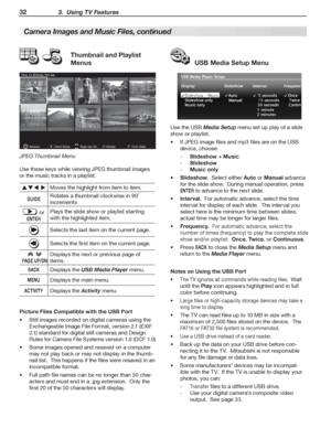 Page 3232 3.  Using TV Features
   
Thumbnail and Playlist 
Menus
JPEG Thumbnail Menu
Use	these	keys	while	viewing	JPEG	thumbnail	images	
or	the	music	tracks	in	a	playlist.
					Moves	the	highlight	from	item	to	item.
GUIDERotates	a	thumbnail	clockwise	in	90˚	
increments
		or	
ENTER
Plays	the	slide	show	or	playlist	starting	
with	the	highlighted	item.
Selects	the	last	item	on	the	current	page.
Selects	the	first	item	on	the	current	page.
		
PAGE UP/DN
Displays	the	next	or	previous	page	of	
items.
BACKDisplays	the...