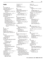 Page 101 Index 101
For assistance call 1(800) 332-2119
Index
A
Accent Lighting  54
Anamorphic Picture Format  33
Antenna Input (ANT)  23
Setting Up  14
Signal Strength for Digital Chan-
nels  31
Audio Lock (A /V receiver control)  74
Auto Input Sensing  15
Auto-Off (Sleep Timer)  29
Auto-On (Timer)  52
A /V Receiver
and TV’s Remote Control  73
Audio Lock  74
Center Channel  28
Connecting  23, 24, 27
Controlling Sound Volume  32
Disconnecting Analog  32
NetCommand IR Control  67, 68
Controlling a Device Connected...