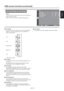 Page 49English-45
English
OSD screen functions (continued)
PIP (PICTURE IN PICTURE)
 PIP MODE
You can select the PIP mode from PIP, POP, SBS ASPECT, 
SBS FULL, and OFF using the PLUS (+) and MINUS (-) 
buttons. See page 53.
* SBS: SIDE BY SIDE
 PIP SIZE
You can select the size of the sub picture displayed in the 
PIP mode. 
You can move the sub picture by pressing the UP (
), 
DOWN (
), PLUS (+), and MINUS (-) buttons.
 PIP AUDIO
You can select the audio output in the PIP mode. 
When MAIN is selected, audio...