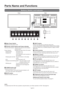 Page 12English-8
5 INPUT button
Displays the OSD menu to switch the video input. 
You can select [RGB1], [RGB2], [RGB3], [RGB4], [RGB5], [RGB6], 
[DVD/HD], [VIDEO], or [VIDEO] using the UP (
) or DOWN 
(
) button.
6  PLUS (+) button
Acts as (+) button to increase the adjustment in the OSD menu. 
Increases the audio output level when the OSD menu is off.
7  MINUS (-) button
Acts as (-) button to decrease the adjustment in the OSD menu. 
Decreases the audio output level when the OSD menu is off.
8 UP () button...