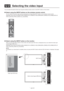 Page 34English-30
You can select the desired video input using the wireless remote control or the INPUT button on the monitor.
  Select using the INPUT buttons on the wireless remote control.
  You can select the desired video input by pressing the corresponding INPUT button on the wireless remote control. 
  Selectable video inputs are [RGB1] (HDMI), [RGB2] (DVI-D), [RGB3] (D-SUB), [RGB4] (BNC), [RGB5] (CAT5), [RGB6] (DISPLAY 
PORT), [DVD/HD] (YPbPr), [VIDEO], and [VIDEO]. 
  Select using the INPUT button on...