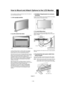 Page 131-13 
English-11
English
4. To avoid falling down
Fasten the LCD monitor to wall using a cord or chain,
which is sufficient to support the weight of the LCD monitor
(approx. 16.4kg).
Before moving the LCD monitor, the cord or chain should be
removed.
5. To prevent the main power switch from
being changed
To prevent the ability to use the main power switch, please
attach the main switch, which is enclosed as an accessory.
NOTE:With the main power switch cover in place, the main
power switch cannot be...