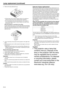 Page 28EN-28
Lamp replacement (continued)
5. Remove the lamp attachment unit.
 Pull the lamp unit out of the projector slowly. If it is pulled out 
quickly, the lamp may break, scattering glass fragments.
 Do not spill liquid on the removed lamp unit or do not place it 
near any flammable object or where children can reach to pre-
vent injuries or fire.
When the projector is mounted to the ceiling:
Confirm that the lamp unit (j) is securely held inside the lamp dispos-
able bag of the lamp attachment unit. And...