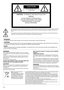 Page 2EN-2The lightning flash with arrowhead symbol within an equilateral triangle is intended to alert the user to the presence of uninsu-
lated dangerous voltage within the product’s enclosure that may be of sufficient magnitude to constitute a risk of electric 
shock. 
The exclamation point within an equilateral triangle is intended to alert the user to the presence of important operating and 
maintenance (servicing) instructions in the literature accompanying the appliance. 
WARNING Use the attached...