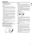 Page 13EN-13
ENGLISH
Preparation
Preparation for projection 1. Attach the provided power cord to the projector. 
2. Plug the power cord in the wall outlet. 
3. Remove the lens cap.
Warning:  Do not look into the lens directly when the projector is on.
 The lens cap is for protecting the lens. If you leave the lens cap on 
the lens with the projector turned on, it may be deformed because 
of heat build-up. Remove the lens cap when you turn on the pro-
jector. 
 One of power cords for the U.S., Europe and U.K. is...