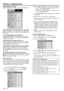 Page 18EN – 18
Adjusting the image
You can adjust the picture by using the IMAGE menu.
To control the level of white-to-black in the image :
Adjust CONTRAST in the IMAGE menu.  Press the
% button to increase the contrast and the $ button
to reduce it.
To control the light level of the image :
Adjust BRIGHTNESS in the IMAGE menu.  Press
the % button to lighten the image and the $ button
to darken the image.
To determine the intensity of the color :
Adjust COLOR in the IMAGE menu.  Press the %
button to increase...