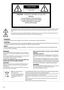 Page 2EN-2The lightning flash with arrowhead symbol within an equilateral triangle is intended to alert the user to the presence of uninsu-
lated dangerous voltage within the product’s enclosure that may be of sufficient magnitude to constitute a risk of electric 
shock. 
The exclamation point within an equilateral triangle is intended to alert the user to the presence of important operating and 
maintenance (servicing) instructions in the literature accompanying the appliance. 
WARNING Use the attached...