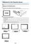 Page 25E-24
Adjustment of the Projection Screen
Switch on the power of the connected equipment and make the adjustments with the video signal being input to the
projector.
Adjustment of the Projection Screen
2Adjust the projection image to the screen.Check that the screen is set level and vertically.
(1) If the image is shifted to the left or right, move the main unit horizontally. (Align the center of the screen and the center of
the projector lens.)
(2) If the image is shifted vertically, move the image up or...