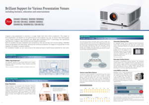 Page 2Brilliant Support for Various Presentation Venues
including business, education and entertainment
Imagine a long presentation or seminar in a large, bright room like a hall or auditorium. The impact of
that presentation will depend on the performance of the projector you use. To ensure that nothing goes 
wrong, these projectors are equipped with digital light processing (DLP
TM) technology that reproduces
high-definition images in high contrast and with superior brightness. 
Built for durability and easy...