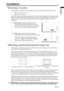 Page 13EN-13
ENGLISH
Installation
Choosing a location
Your projector is designed to be installed in one of two possible installation locations: 
1. Floor in front of screen; or
2. Floor at rear of screen
Your room layout or personal preference will dictate which installation location you select. 
Take into consideration the size and position of your screen, the location of a suitable power 
outlet, as well as the location and distance between the projector and the rest of your 
equipment.
Obtaining a preferred...