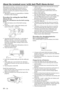 Page 24EN – 24
About the terminal cover (with Anti-Theft Alarm device)
This projector includes a terminal cover with Anti-
Theft Alarm device. Once the terminal cover is
installed, its Anti-Theft Alarm device will detect
vibration caused by the projector being moved and
emit an alarm.
•Mitsubishi assumes no responsibility or liability
for theft or other damages.
Procedure for setting the Anti-Theft
Alarm device
Insert dry cell batteries into the theft warning
device
1. Open the battery cover of the theft...