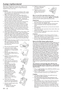 Page 22EN – 22
The lamp is designed to project the image on the
LCD panels. When the lamp no longer functions,
replace it with a new one.
Caution:
•Do not remove the lamp immediately after using
the projector, you may get burned because of the
high temperature of the lamp.
•When you replace the lamp, press the power
button to power off, then wait for 120 seconds in
stand-by mode to allow the lamp and LCD panels
to cool. Turn off  the main switch,  unplug the
power cord from the outlet, and wait one hour so
that...