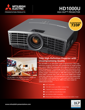 Page 1720p High Definition Projector with
Uncompromising Quality
The HD1000U is an affordable home entertainment 720p high
definition projector that does not compromise on image quality.
This native 1280x720 widescreen DLP projector is built with the
latest BrilliantColor™ technology from Texas Instruments which
significantly boosts whites and mid-tones delivering bright high
quality images. It shines bright at 1500 ANSI lumens and includes a
sharp 2500:1 contrast ratio, with an ultra-quiet 25dBA (low mode)...