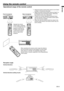 Page 9EN-9
ENGLISH
30° 30°30° 30°
Using the remote control
20°
10°20°
10°
20˚20˚
Operational range of the remote control
•  Keep the remote control photo-sensor out of direct 
sunlight or ﬂ uorescent lamp light.
•  Keep the remote control photo-sensor at least 2 m  
(6 feet) away from ﬂ uorescent lamps. Otherwise, 
the remote control may malfunction.
•  If there is an inverter-operated ﬂ uorescent lamp 
near the remote control, the remote control opera-
tion may become unstable.
•  When you use the remote...