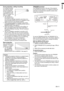 Page 11EN-11
ENGLISH
Front projection, ceiling mounting
For ceiling mounting, 
you need the ceiling 
mount kit designed 
for this projector. Ask 
a specialist for instal-
lation. For details, con-
sult your dealer.
• The warranty on 
this projector does 
not cover any damage caused by use of any non-
recommended ceiling mount kit or installation of the 
ceiling mount kit in an improper location. 
•  When using the projector mounted on the ceiling, 
set IMAGE REVERSE in the INSTALLATION menu to 
MIRROR INVERT....