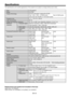 Page 44EN-44
Speciﬁ cations
The speciﬁ cations and outside appearance of the projector are subject to change without prior notice.
Replacement part (option/not included in the box)
Spare lamp: VLT-XL650LP
Option lenses: OL-XL2550MZ, OL-XL2550LZ, OL-XL2550TZ
Type  
Model 
Display Technology
 
Projection lens 
Light-source lamp 
Image size (Projection distance)
Maximum  
resolution Computer signal
 
Video signal 
Component  
signal
 
Computer/Component video input
Video input
Audio input
Monitor output
Audio...