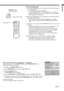 Page 17EN-17
ENGLISH
AU TO
MENU
DVI-DCOMP
BNC
ZOOM
MEM3
S-Video
OFF
Video DVI-A
16:9
MEM2
ENTER
FOCUS–/LEFT FOCUS+/RIGHTZOOM IN/UP
ZOOM OUT/DOWN
LIGHT
Standard
MEM1
CONTBRIGHTC.TEMP
TINTCOLORSHARP
LAMP
AC IN MAIN TEMP POWER
ONSTANDBY
INSTALLATION
TEST PATTERN
SIGNAL SETTING
COMPONENT
FLOOR FRONTSTANDARD
0 ENGLISHAUTO
ASPECT
MIRROR
KEYSTONE
LANGUAGE
EXPAND
opt.
KEYSTONE
H.KEYSTONE0
0
V.KETSTONE
To stop projecting:
9. Press the POWER button on the projector or the OFF button on
the remote control.
•A confirmation...