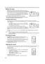 Page 30EN-30
Hiding the image
In order to draw the audiences full attention to the presenter, you can use 
BLANK on the projector or remote control to hide the screen image. Press any 
key on the projector or remote control to restore the image. The word BLANK 
appears at the lower right corner of the screen while the image is hidden.
You can set the blank time in the SYSTEM SETUP: Basic > Blank Timer 
menu to let the projector return the image automatically after a period of time 
when there is no action taken...